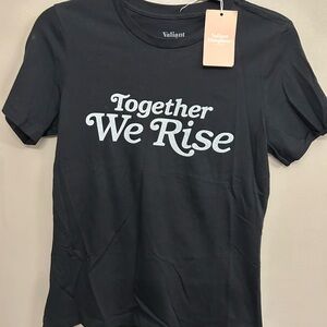 NWT Valiant Daughter Collective Inspirational Together We Rise black tee size S